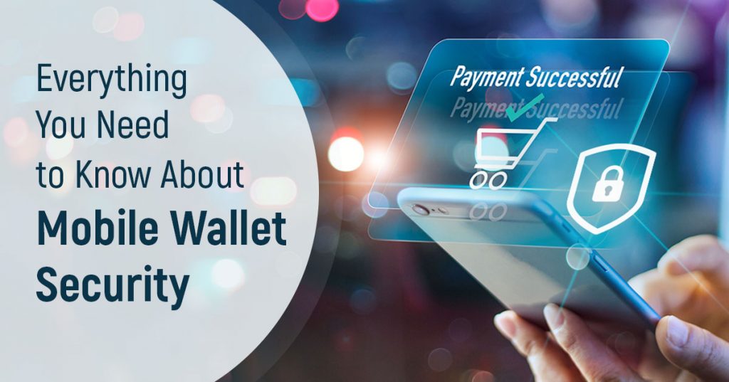 Mobile Wallet Security