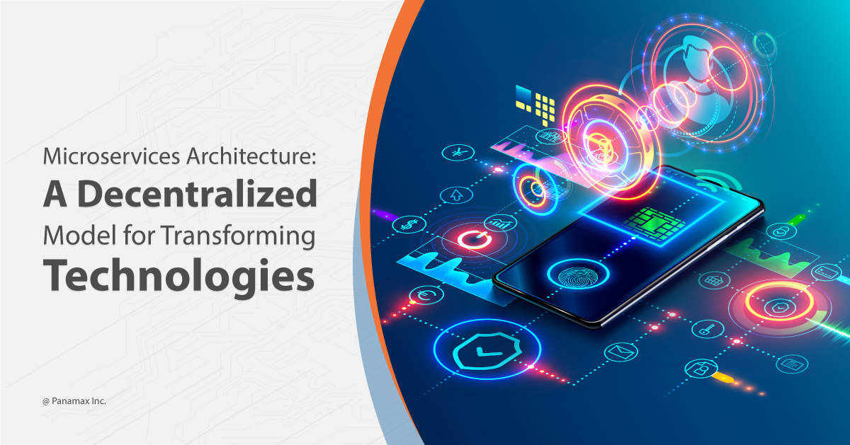 Microservices Architecture Transforming Technologies