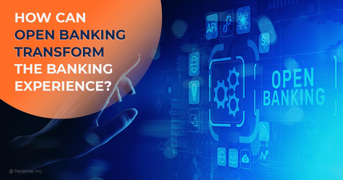 Open Banking Transform the Banking Experience