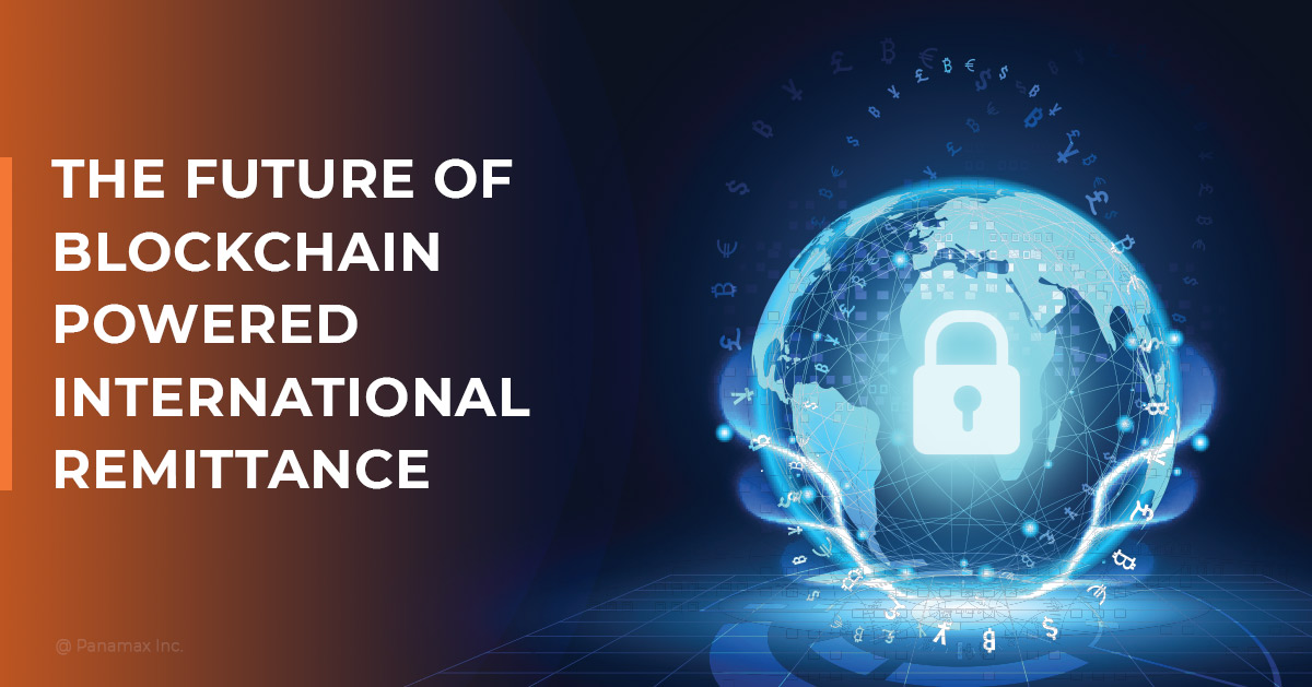 The Future of Blockchain-powered International Remittance