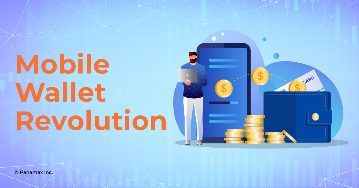 Mobile Wallet Revolution