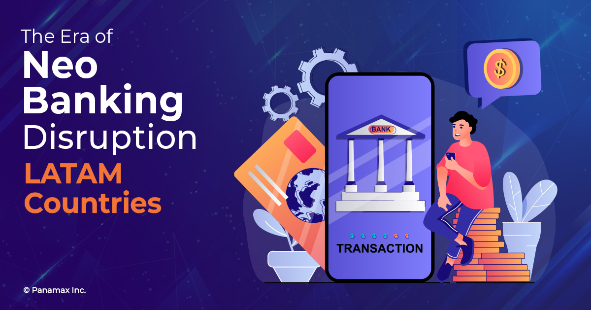 Neo Banking Disruption LATAM Countries